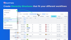 Get a Hierarchy Structure that fits your workflow: Jira Hierarchy, Flat, or create your own structures
