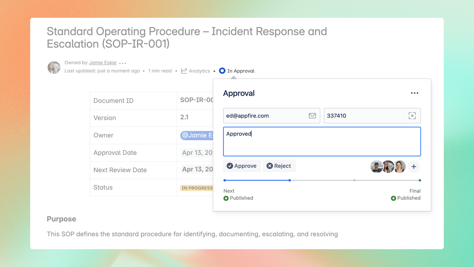 Combine approvals with e-signatures when you use our Quality Management System workflow