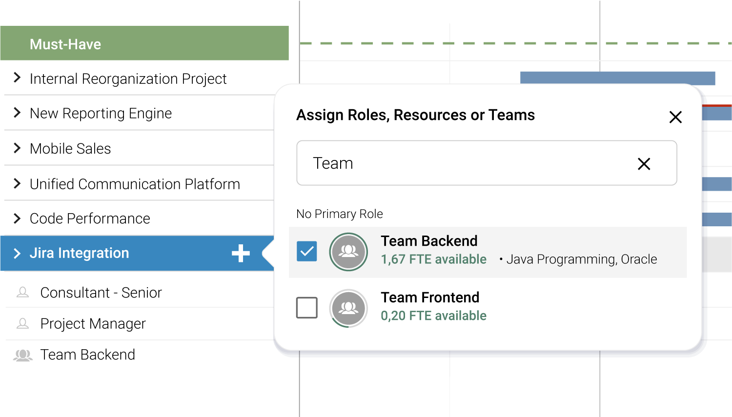 Assign the right teams to projects.