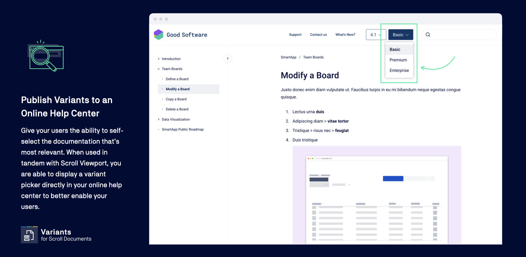 Give your users the ability to self-select the documentation that’s most relevant. When used with Scroll Viewport, you can display a variant picker directly in your online help center to better enable your users.