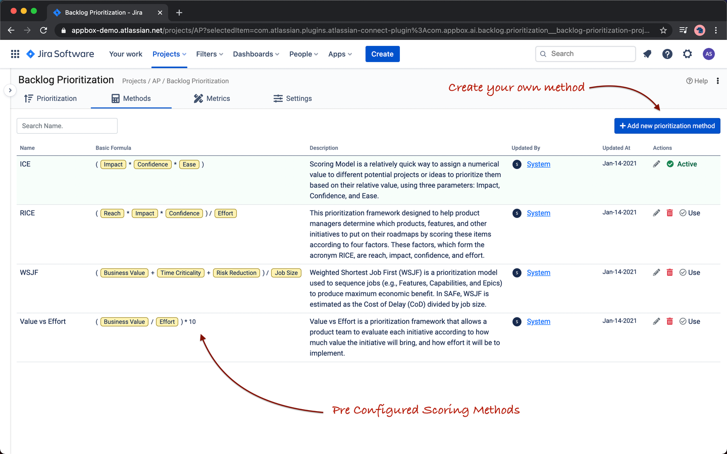 Pre-loaded with the most used prioritization methods, edit them, or create your own. Every team is different. You decide what works best for your team.
