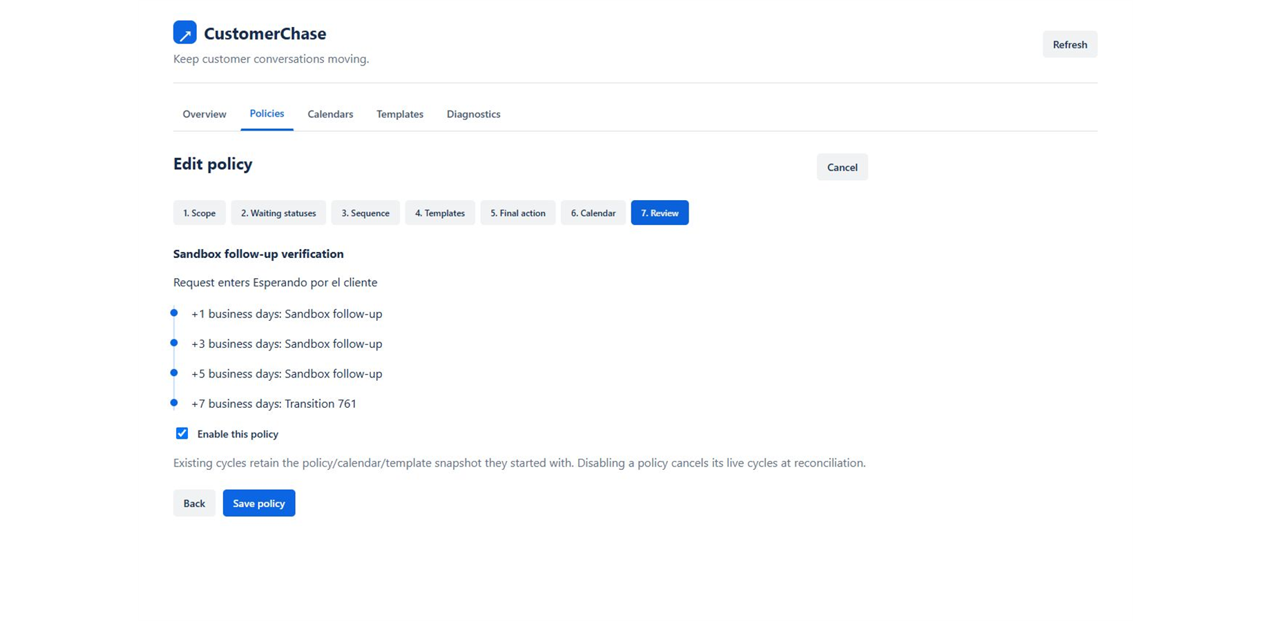 CustomerChase policy review showing a four-step business-day follow-up sequence and its configured final transition.