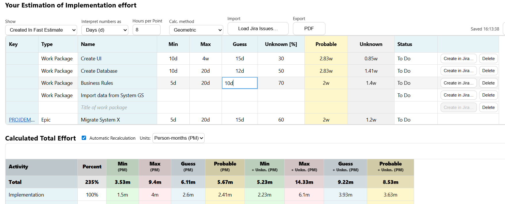 Type gut-feel values for minimum effort, maximum effort and a percentage for still unknown parts, Guess-Values to express the current believe