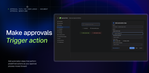 Add automation steps that perform predefined actions as the approval workflow progresses.