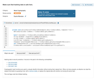 Security Hotspots highlight suspicious code snippets that developers should review and triage as they may hide a vulnerability
