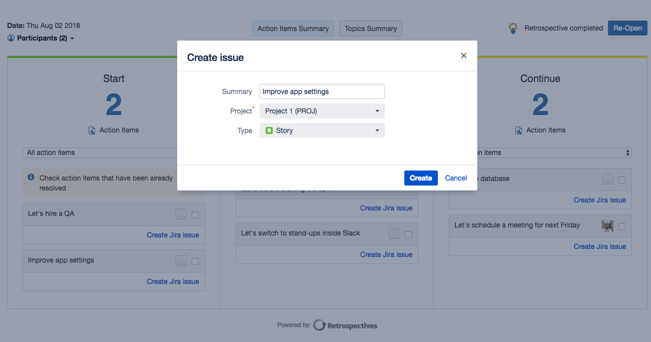 Having your action items in Jira will increase their follow-up, so your team can reach continuous improvement.