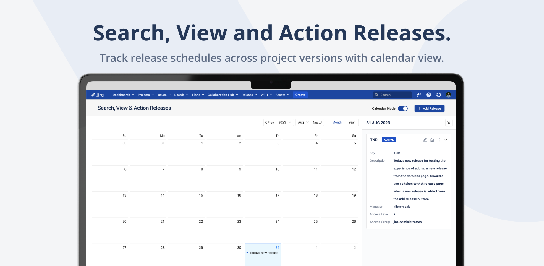 Track release schedules across project versions with calendar view.