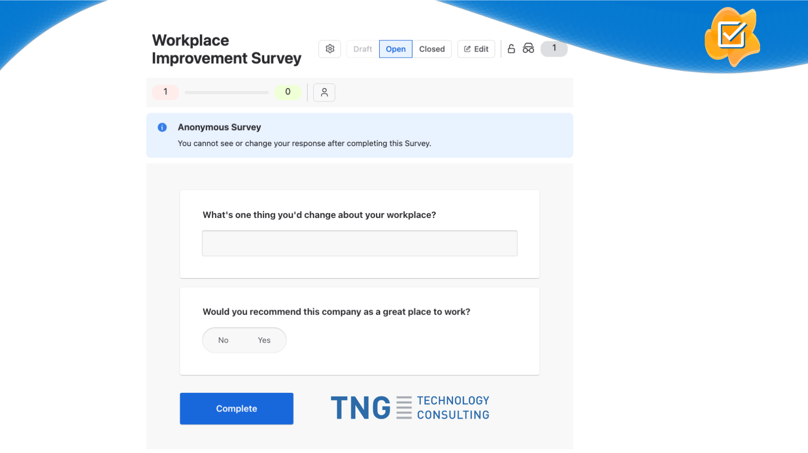 Employees hesitate to give honest feedback when responses are identifiable - low trust means low response rates and unreliable data. Anonymous Surveys encourage candid answers and maximize participation.