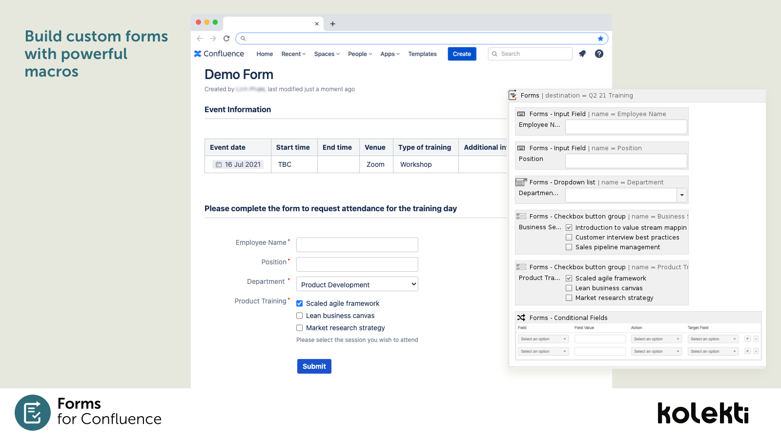 Create forms to capture information from users directly on your Confluence pages.