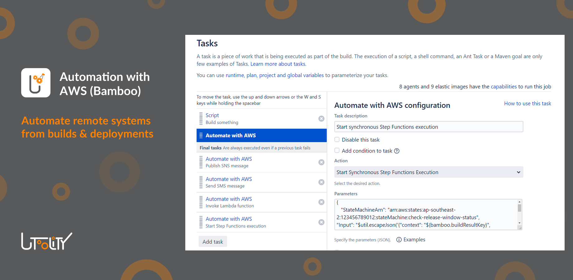 Run remote actions from Bamboo notifications to notify and automate remote systems regarding events such as completed or failed builds or jobs queued without capable agents