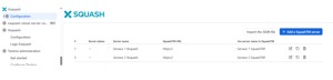 Configure and manage several SquashTM servers