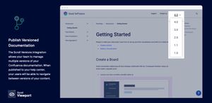 The Scroll Versions integration allows your team to manage multiple versions of your Confluence documentation. When published to your help center, your users will be able to navigate between versions of your content.